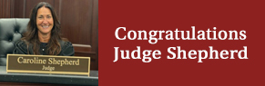 Congratulations Judge Shepherd